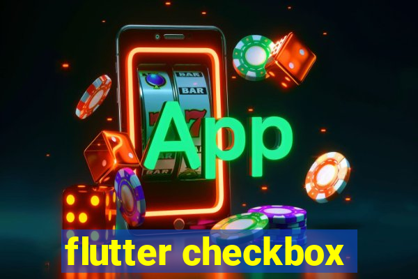 flutter checkbox